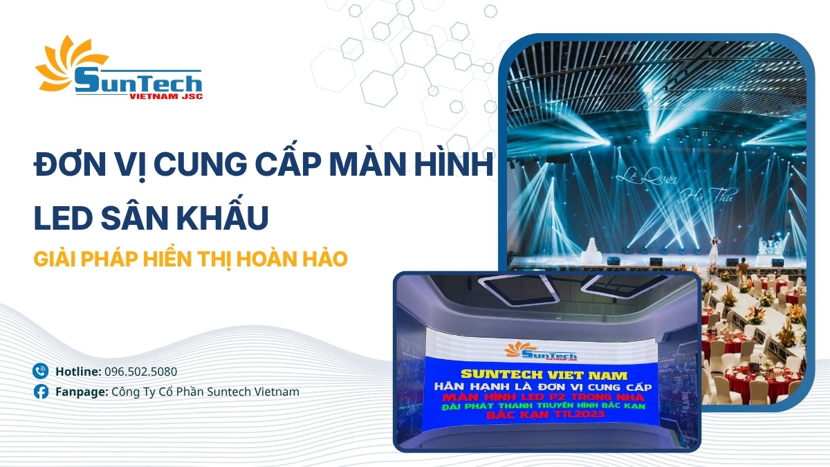 Đơn Vị Cung Cấp Màn Hình LED Sân Khấu Hàng Đầu