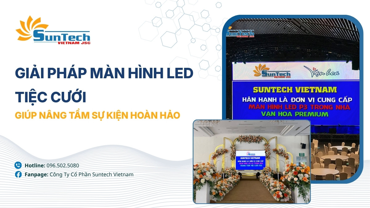 Giải Pháp Màn Hình LED Đám Cưới Giúp Nâng Tầm Sự Kiện Hoàn Hảo