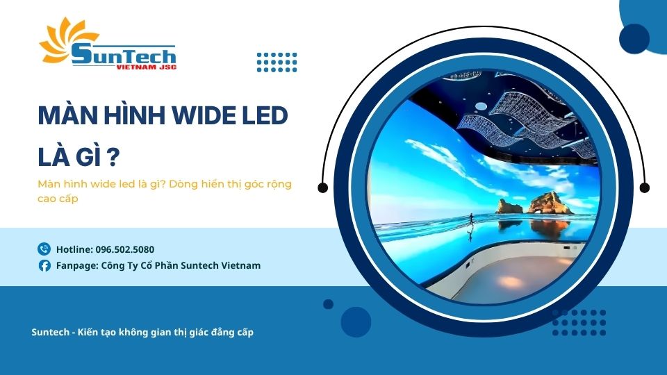 màn hình wide led là gì