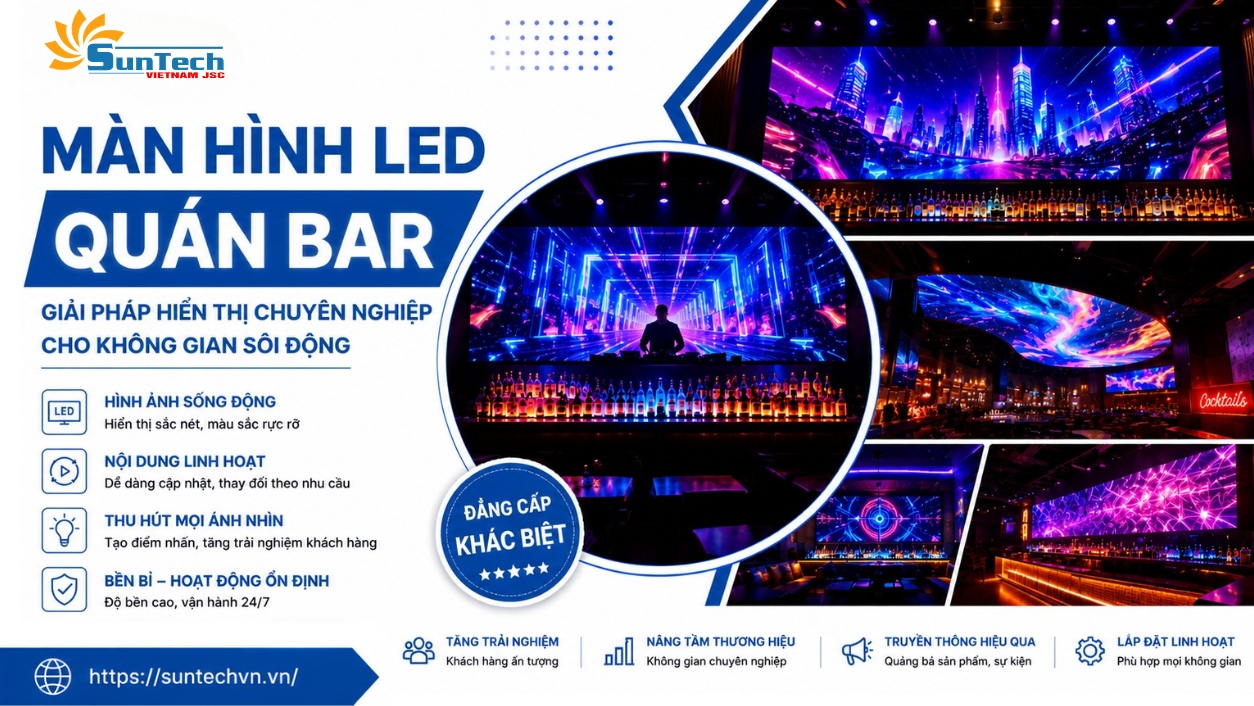 Màn Hình LED Quán Bar: Giải Pháp Hiển Thị Chuyên Nghiệp Cho Không Gian Sôi Động